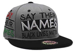 Black Pride Top Pro Say Their Names Snapback Hat